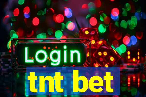 tnt bet